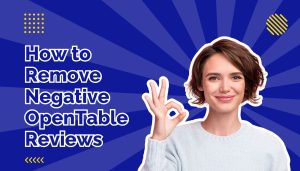 How to remove negative opentable reviews blog post feature image with a woman making a okay hand symbol