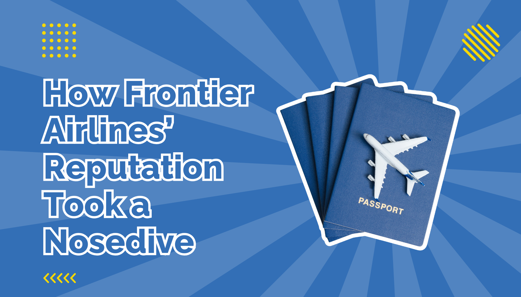 How Frontier Airlines’ Reputation Took a Nosedive