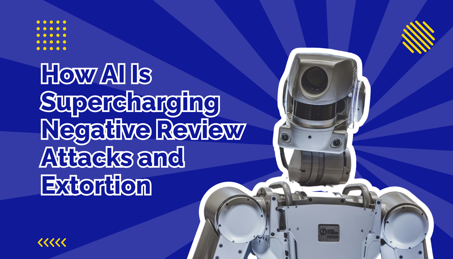 How AI Is Supercharging Negative Review Attacks and Extortion beside a robot
